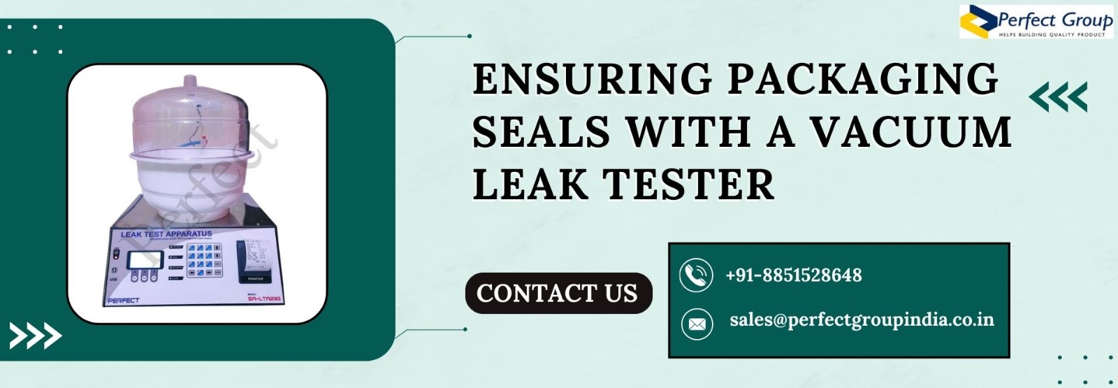 Ensuring Packaging Seals with a Vacuum Leak Tester