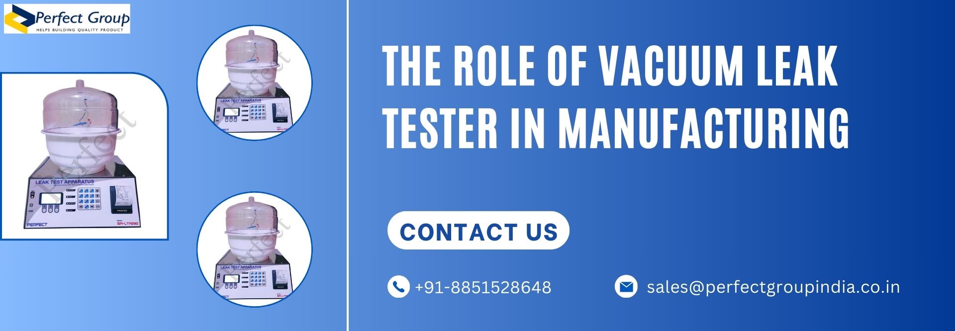 The Role of Vacuum Leak Tester in Manufacturing