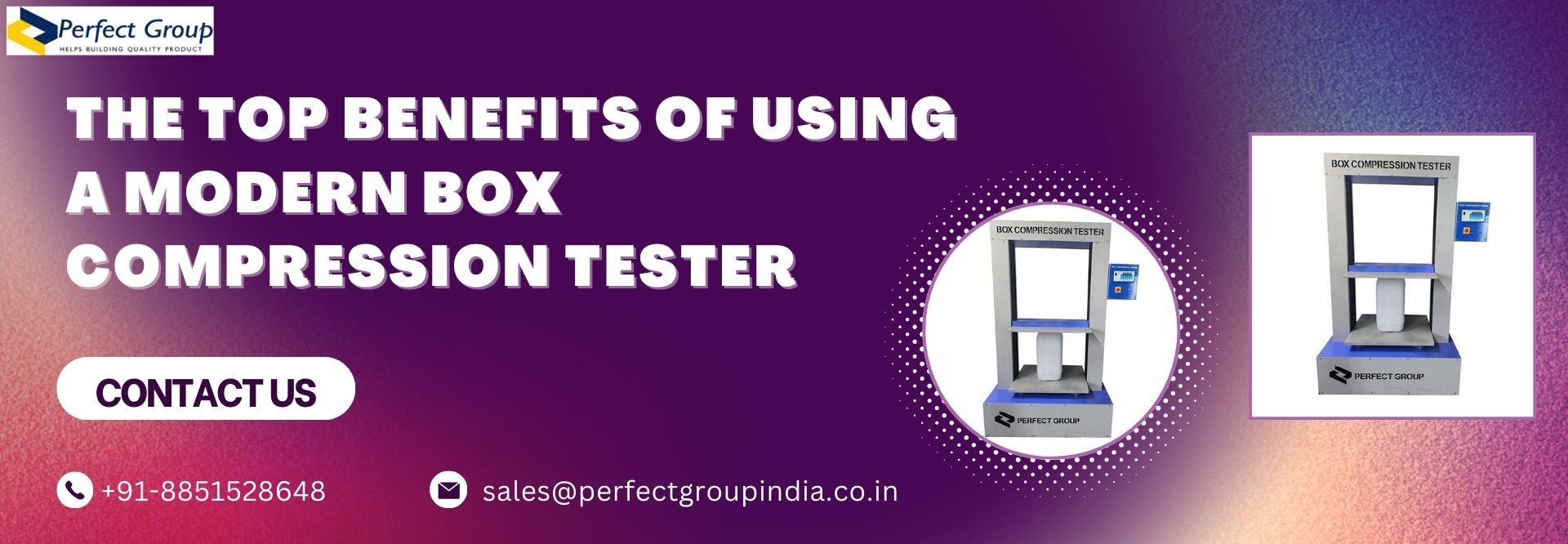 The Top Benefits of Using A Modern Box Compression Tester